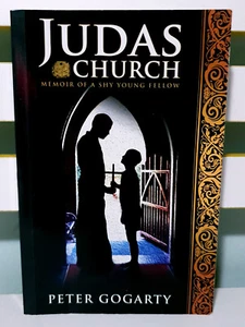 Judas church memoir of a shy young fellow Peter Gogarty - Picture 1 of 3
