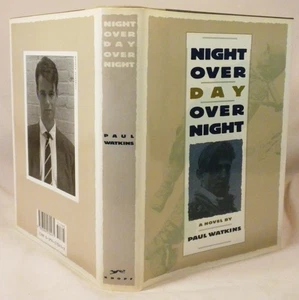 FIRST EDITION Night Over Day Over Night by Paul Watkins First Printing 1988 - Picture 1 of 6