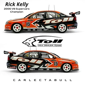 Rick Kelly VZ HSV Dealer Team Holden Commodore 2006 ganador del campeonato 1:43 - Imagen 1 de 11