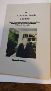 1st LTD ED "A Distant Book Lifted" Michael Stevens 2001 SC WILLIAM S. BURROUGHS - Picture 1 of 2