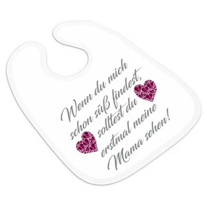 Babylätzchen mit Klettverschluss weiß Modell: Wenn du mich schon süß findest... - Bild 1 von 1