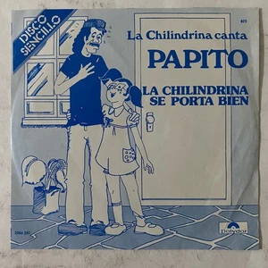LA CHILINDRINA - PAPITO - 1977 MEXICAN 7" SINGLE PS, CHILDREN - Picture 1 of 4