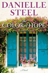 The Color of Hope: A Novel by Danielle Steel (English) Hardcover Book - Picture 1 of 1