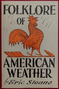 Eric Sloane - Folklore of American Weather - Natural Forecasting Facts & Fiction - Picture 1 of 4