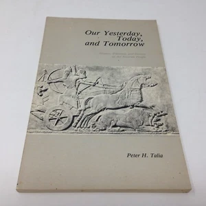 Our Yesterday Today & Tomorrow History...Destiny of Assyrian People TALIA Iraq - Foto 1 di 4