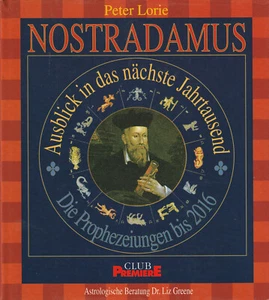 DAS NEUE BUCH DES NOSTRADAMUS - Prophezeiungen bis 2016 - Peter Lorie - Picture 1 of 1