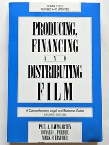 PRODUCING, FINANCING AND DISTRIBUTING FILM - 2nd Edition - Picture 1 of 11
