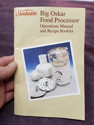 SUNBEAM BIG OSKAR FOOD PROCESSOR MODEL 14121 OPERATIONS MANUAL & RECIPE BOOKLET - Image 1 of 4