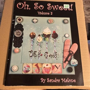 Oh, So Sweet Volume Three By Sandra Malone, craft patterns for cupcake ornament - Picture 1 of 8