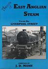 Aspects of East Anglian Steam - 6 Volumes by Mann, J.D. Paperback / softback The