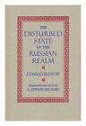 BUSSOW, CONRAD The Disturbed State of the Russian Realm / Conrad Bussow ; Transl