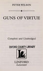 Guns Of Virtue Couverture Rigide Peter de Wilson