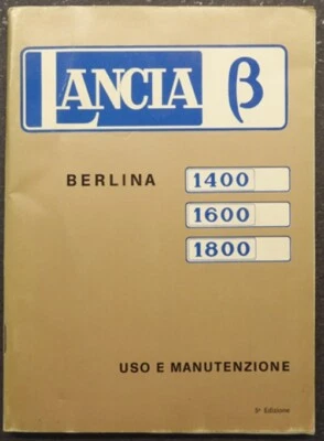 LIBRETTO USO E MANUTENZIONE LANCIA BETA BERLINA 1400 - 1600 - 1800 EDIZIONE 1974 - Immagine 1 di 4
