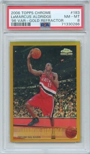 2006-07 Topps Chrome LaMarcus Aldridge RC 96 Variation Gold Refractor /25 PSA 8 - Picture 1 of 2