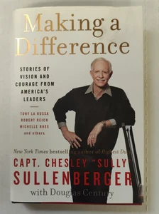 Making a Difference; Capt. Sully Sullenberger (Hardcover) 1st Ed.; DJ - Picture 1 of 10