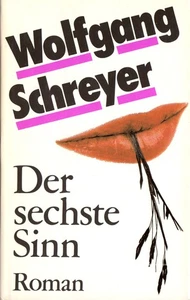 Schreyer, Wolfgang; Der sechste Sinn, 1987 - Photo 1/1