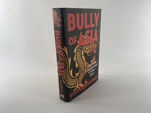 Bully of Asia Stephen Mosher SIGNED 2017 1st ed HC DJ Book China World Order - Picture 1 of 9