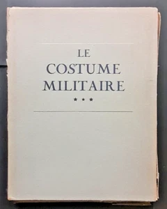 Hector LARGE Le Costume Militaire français 1848-1940 Volume III 105 plates - Picture 1 of 17
