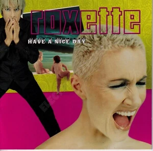 ROXETTE HAVE A NICE DAY CD ALBUM UK 1999 EMI RECORDS  - Picture 1 of 5
