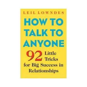 How to Talk to Anyone: 92 Little Tricks for Big Success in Relationships Fast i - Picture 1 of 9