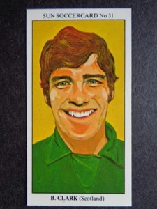 The Sun Soccercards 1978-79 - Bobby Clark - Scotland #31 - Picture 1 of 2