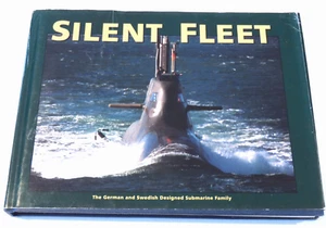 Silent Fleet the German Swedish Designed Submarin SubCon 2003 3rd Ed Limited HC - Bild 1 von 23