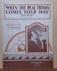 When The Real Thing Comes Your Way - 1929 sheet music - from movie "Illusion"