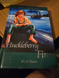 Huckleberry Finn By Mark Twain - Hardcover - Illustrated Classics 2006 - Bild 1 von 1