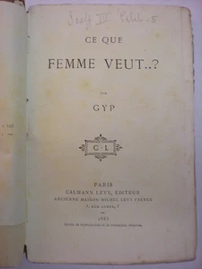 GYP CE QUE FEMME VEU ? 1883 CALMANN LÉVY ÉDITEUR - Imagen 1 de 1