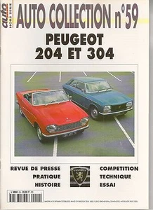 AUTO SAMMLUNG 59 PEUGEOT 204 & PEUGEOT 304 COUPE CABRIOLET LIMOUSINE - Bild 1 von 1