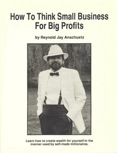 How To Think Small Business For Big Profits PB: edición firmada Reynold Jay - Imagen 1 de 2