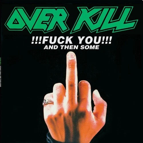 Overkill !!! F*** You!!! And Then Some (2 Lp's) Records & LPs New - Image 1 of 1