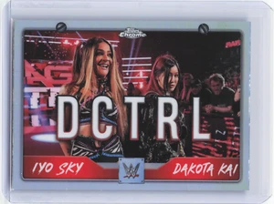 2025  Topps Chrome WWE DCTRL Iyo Sky & Dakota Kai Damage Control REFRACTOR - Picture 1 of 2