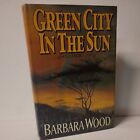 Green City In The Sun By Barbara Wood | Hardcover - Book Club Ed