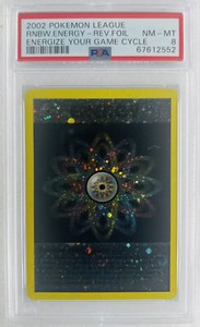 2002 POKEMON LEAGUERNBW.ENERGY - REV.FOIL ENERGIZE YOUR GAME CYCLE PSA 8 NM- MT