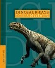 Iguanodon By Sara Gilbert  New Paperback  Softback
