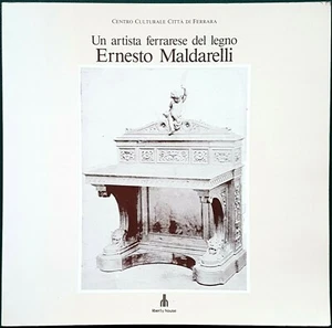 Ein Ferrarese Holzkünstler: Ernesto Maldarelli, Ed. Liberty House, 1989 - Bild 1 von 1