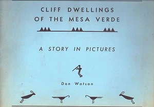 1961 KLIPPENWOHNUNGEN DER TESA VERDE COLORADO EINE GESCHICHTE IN BILDERN DON WATSON - Bild 1 von 12