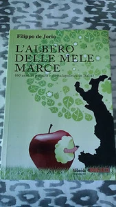 L'ALBERO DELLE MELE MARCE 60 ANNI DI MALAPOLITICA IN ITALIA DI F. DE JORIO - Picture 1 of 1