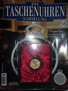 Die Taschenuhren Sammlung/Ausgabe 55 / Hachette / Neu OVP
