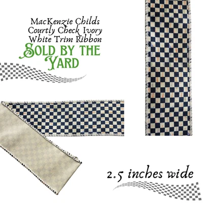 MacKenzie Childs Courtly Check Ribbon Ivory Edge 2.5" wide SOLD BY THE YARD - Image 1 of 4