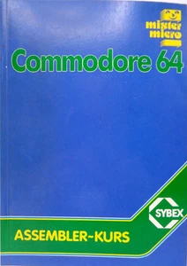 COMMODORE 64/128 -- ASSEMBLER-KURS (SYBEX - BUCH) #2DE - Picture 1 of 7