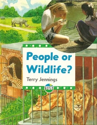 People or Wildlife (Earthwatch S.) by Jennings, Terry Paperback / softback Book - Image 1 of 2