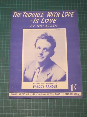 The Trouble With Love Is Love - Nat Steen - Freddy Randle - 1950 Tonic Music Co. - Image 1 of 4