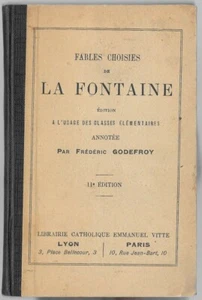 Fables Choisies de LA FONTAINE annotée par Frédéric GODEFROY 11ème édition 1923 - Picture 1 of 9