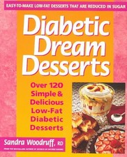 Diabetic Dream Desserts, Paperback by Woodruff, Sandra, Acceptable Condition,...
