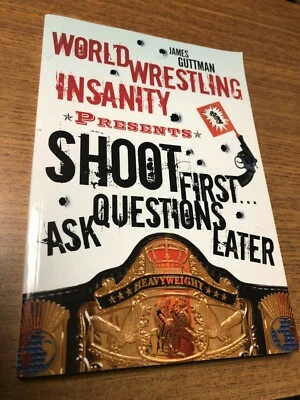 二手 2008 年 WORLD WRESTLING INSANITY SHOOT First Questions LATER SOFTCOVER 书  — 第 1/4 张图片