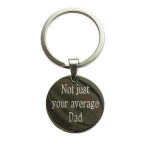 Keyring, Key Ring - Not just your average Dad - Round Keyring - Picture 1 of 2