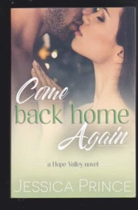 Come Back Home Again (Hope Valley) A Novel by Jessica Prince Paperback 2019 NEW - Foto 1 di 3