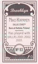 2003-04 Topps C55 Minis Brooklyn #93 Niko Kapanen